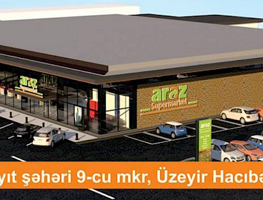 ARAZ Supermarketlər şəbəkəsi ən böyük filialını açdı