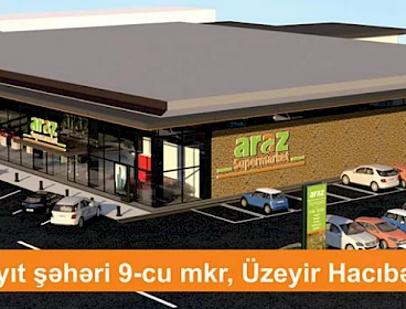 ARAZ Supermarketlər şəbəkəsi ən böyük filialını açdı