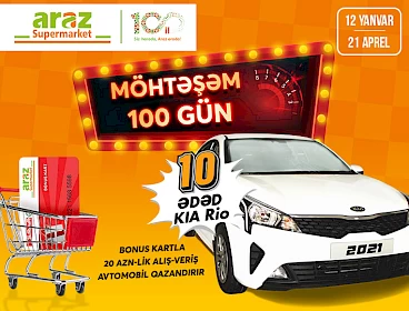 Araz Supermarket: "Möhtəşəm 100 gün" lotereyası
