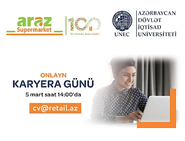 Araz supermarket chain will hold an online Career Day at UNEC.