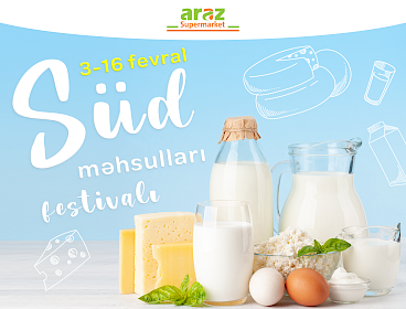 Фестиваль «Молочные продукты» в Аразе (3-16 февраля 2022 г.)