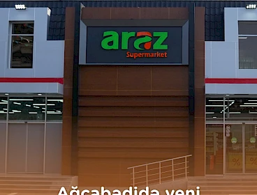 Ağcabədidə yeni "Araz" Supermarket! (29.07.2023)