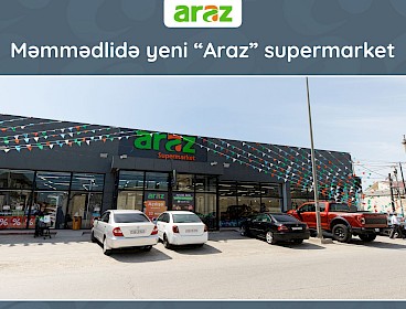 Məmmədlidə yeni “Araz” supermarket