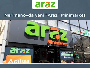 Nərimanovda yeni “Araz” minimarket