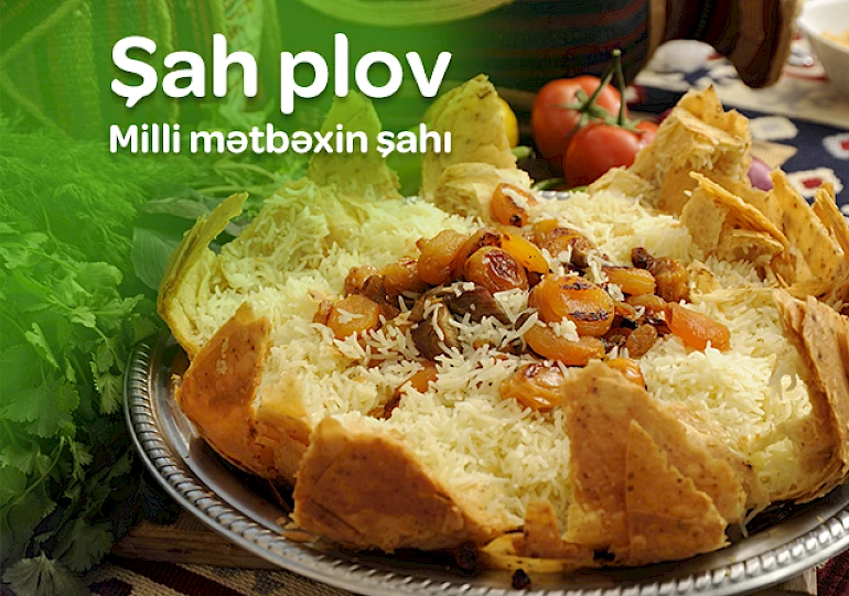 Milli mətbəxin şahı: Şah plov