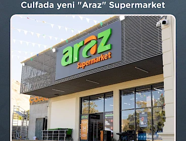 Culfada yeni “Araz” Supermarket