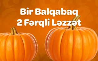 Bir Balqabaqdan 2 Fərqli Ləzzət