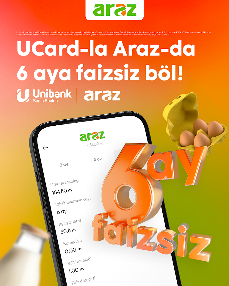 “Araz” Supermarketlər və Unibank-dan möhtəşəm təklif