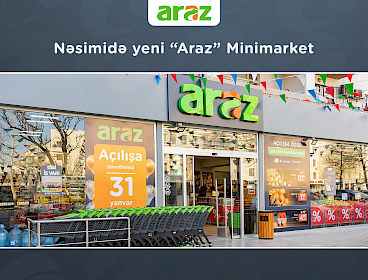 Nəsimidə yeni "Araz" Minimarket (31.01.2025)